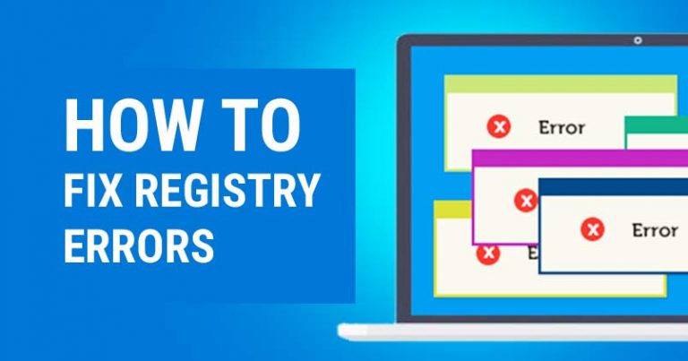 How to Fix Registry Errors – Complete Guide