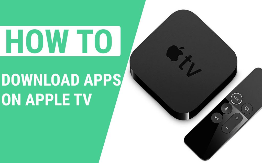 How To Download Apps on Apple TV