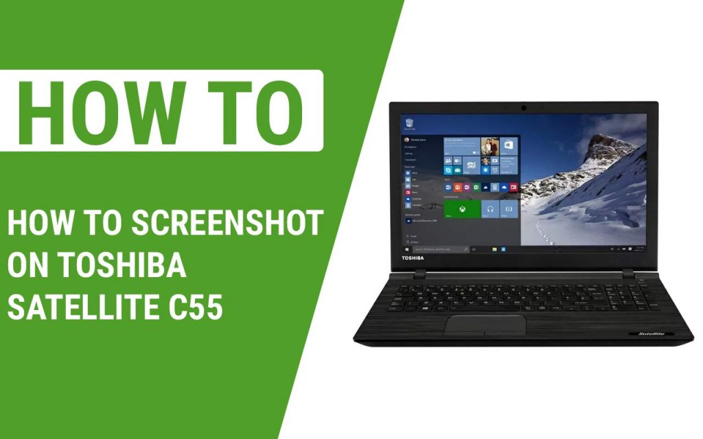 How to Screenshot on Toshiba Satellite C55