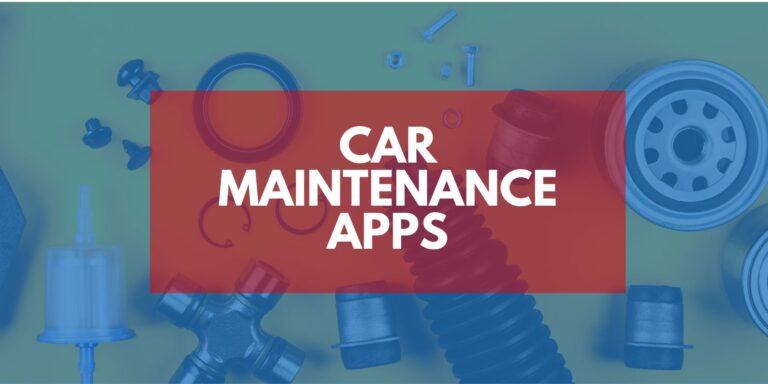 7 best Android apps for car maintenance